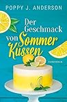 Der Geschmack von Sommerküssen by Poppy J. Anderson