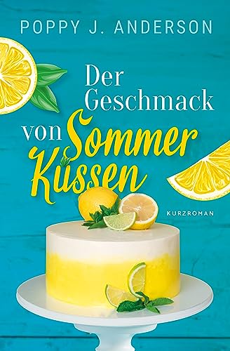 Der Geschmack von Sommerküssen (Hailsboro, #10)