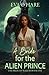 A Bride for the Alien Prince (The Brides of Rakesh #1)