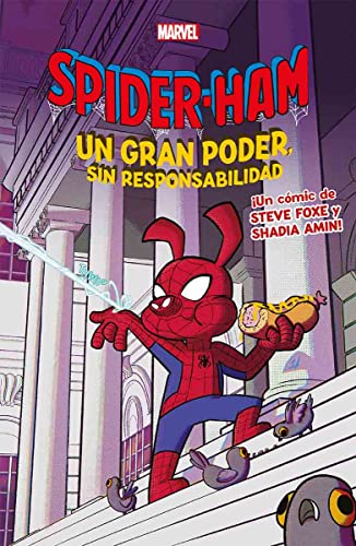 Portada de SPIDER HAM: UN GRAN PODER SIN RESPONSABILIDADES - TPB: Pasta Blanda en Español, de Panini