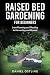 Raised Bed Gardening for Be...