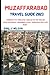 Muzaffarabad Travel Guide 2023 by Earl C Wilson