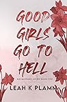 Good Girls Go To ...