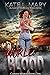 World of Blood by Kate L. Mary