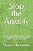 Stop the Anxiety: Stop Surv...