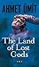 The Land of Lost Gods