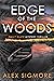 Edge of the Woods by Alex Sigmore