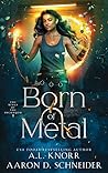 Born of Metal