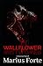 Marius Forte's: Wallflower