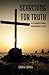 Searching For Truth: A Chri...