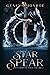 Star Spear (Sun Serpent Saga #2)