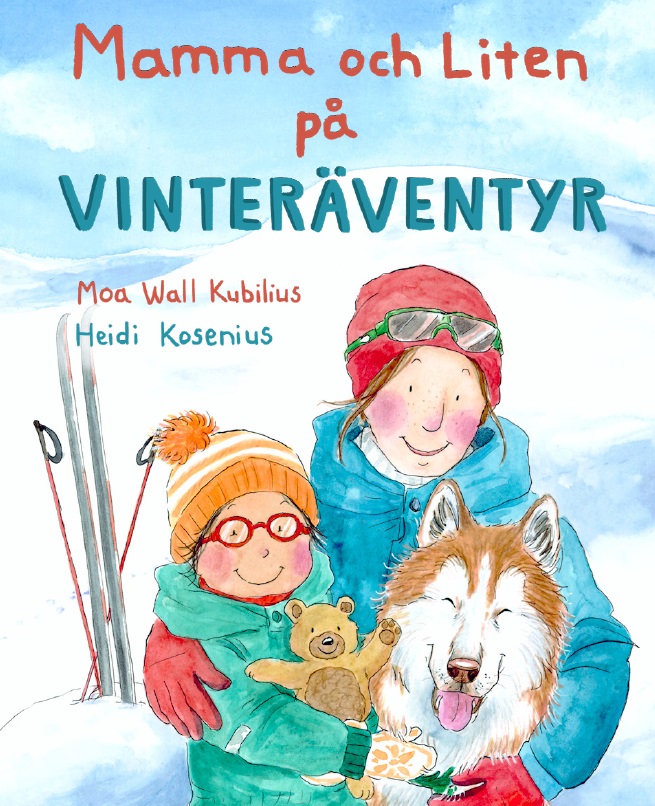 Mamma och Liten på vinteräventyr (Hardcover)