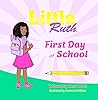 Little Ruth First Day of School by Dee Write