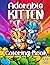 Adorable Kitten Coloring Book