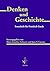 Denken und Geschichte : Festschrift für Friedrich Gaede zum 65. Geburtstag von seinen Freunden und Kollegen