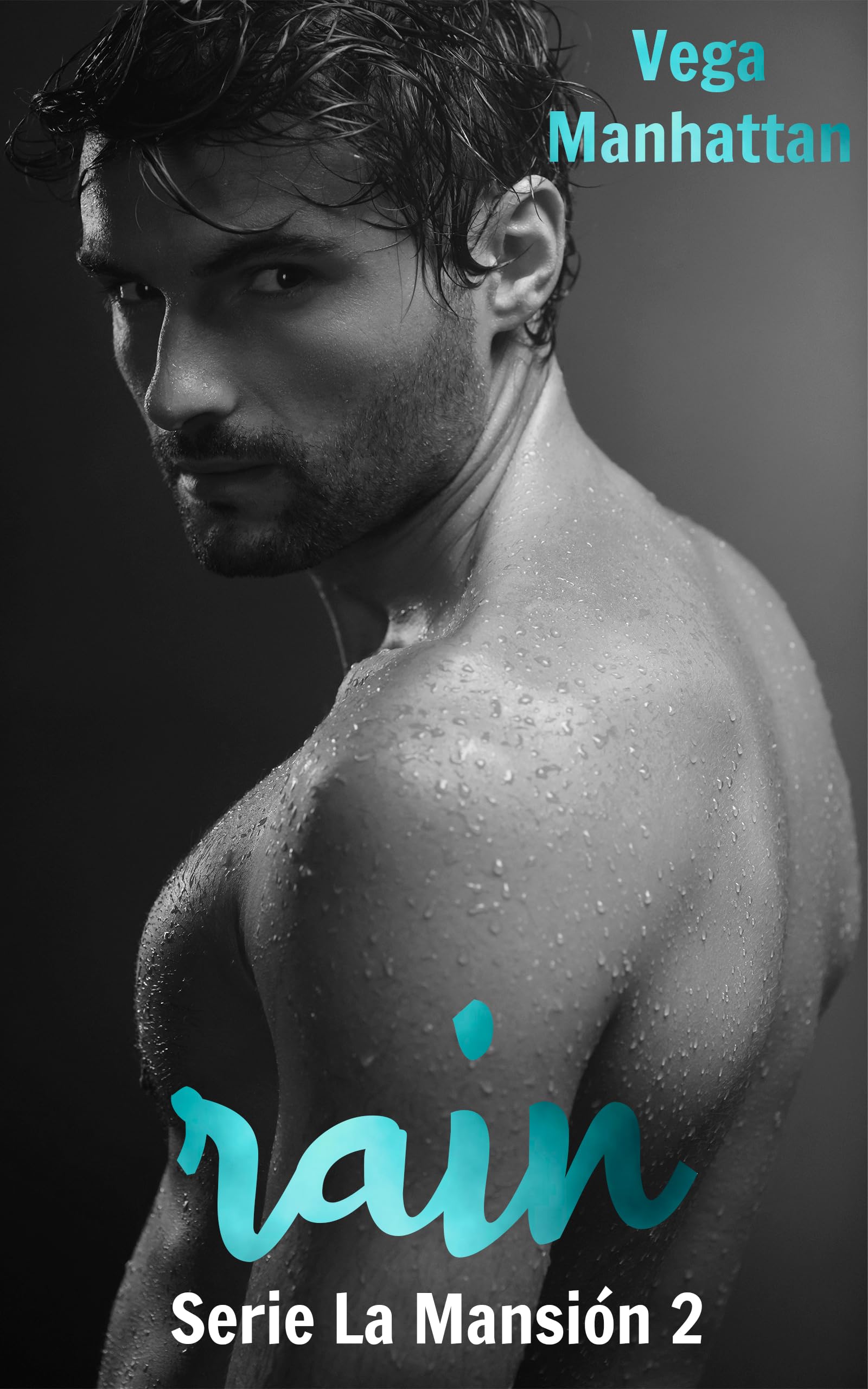 Rain: Serie La Mansión 2 (Spanish Edition)