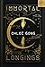 Immortal Longings (Flesh and False Gods, #1)