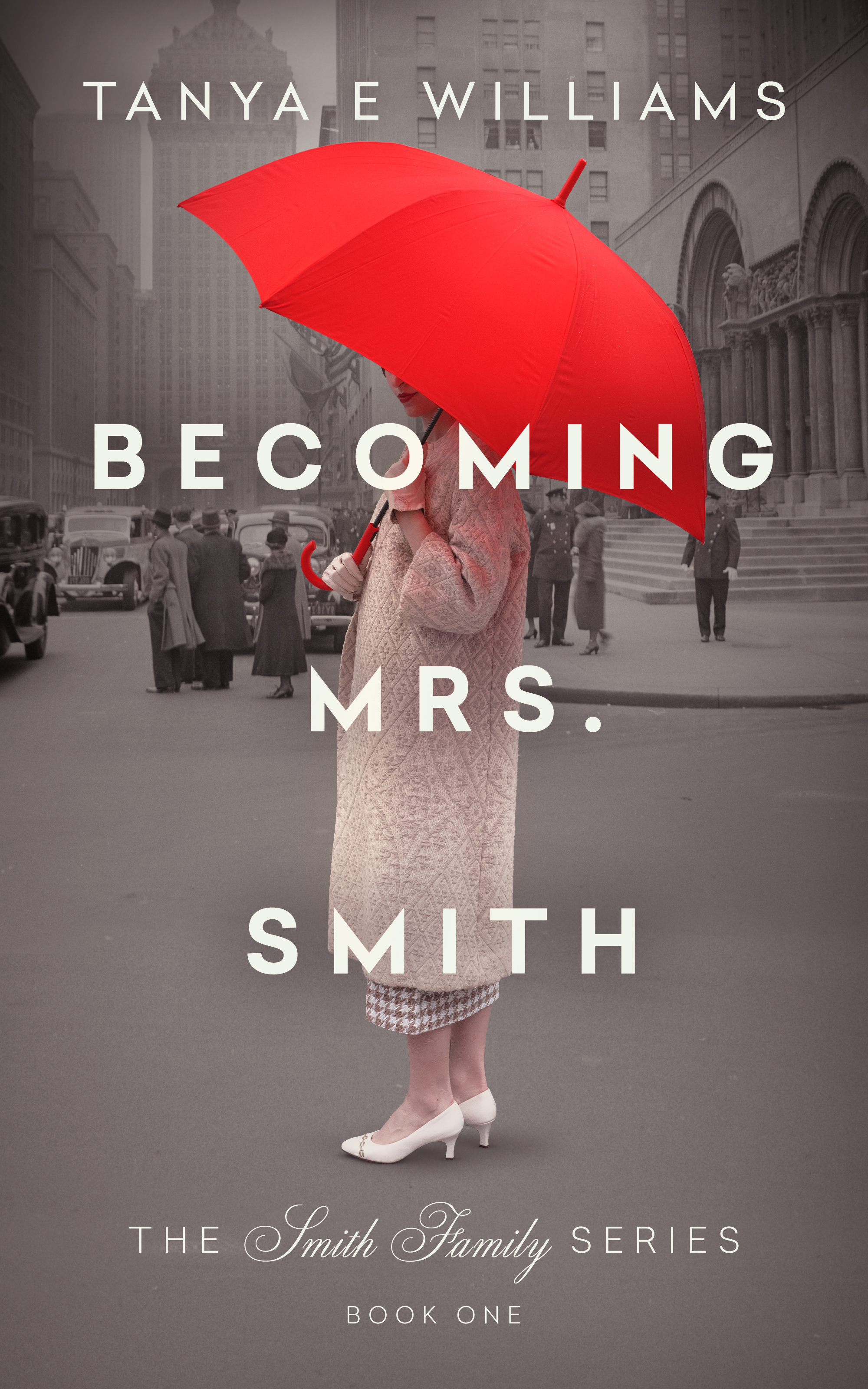 Becoming Mrs. Smith (John Smith, #.5)