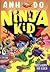 Ninja Kid, #7: Alles komt tot leven (Ninja Kid)