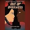 Out of Darkness