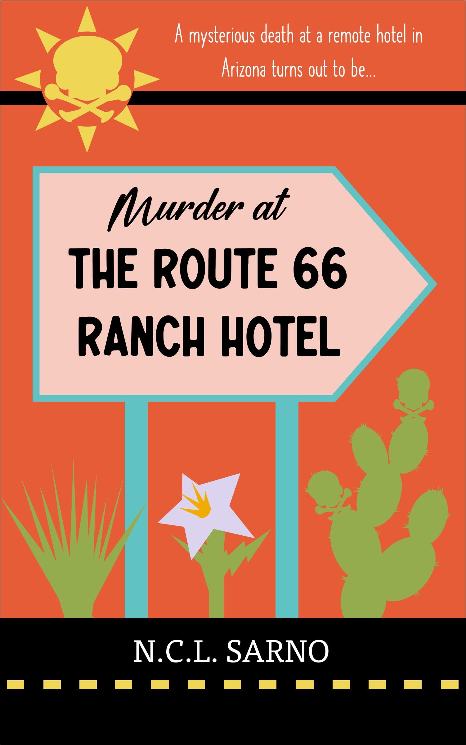 Murder at the Route 66 Ranch Hotel (The Route 66 Ranch Hotel Mystery Series #1)