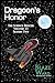 Dragoon's Honor (The Scienc...