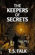 The Keepers of Secrets (The Ancient Secrets #6) 