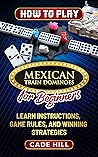 How to Play Mexic...