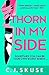 Thorn In My Side (Sweetpea, #4)