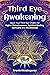 Third Eye Awakening: Open Y...