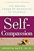 Self-Compassion: The Proven Power of Being Kind to Yourself