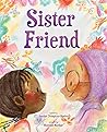 Sister Friend by Jamilah Thompkins-Bigelow