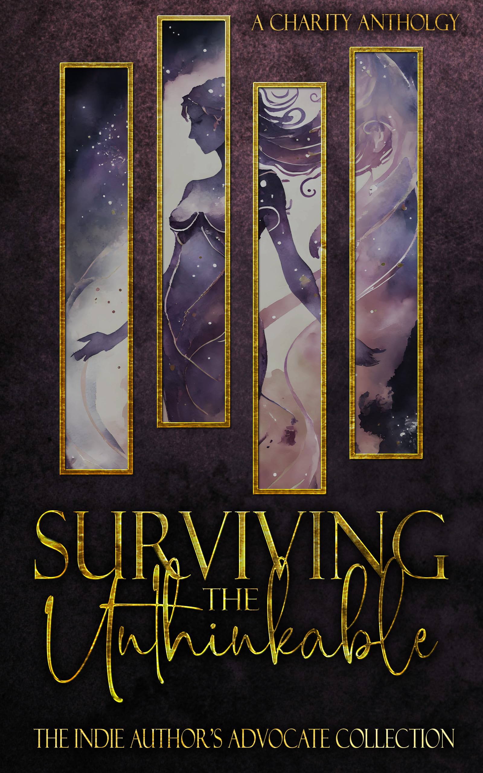 Surviving the Unthinkable: A Charity Anthology (Kindle Edition)