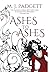 Ashes to Ashes (Immortal Grimm Brothers' Guide to Sociopathic Princesses)