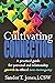 Cultivating Connection: a practical guide for personal and relationship growth in ethical non-monogamy