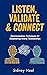 Listen, Validate & Connect by Sidney Neel