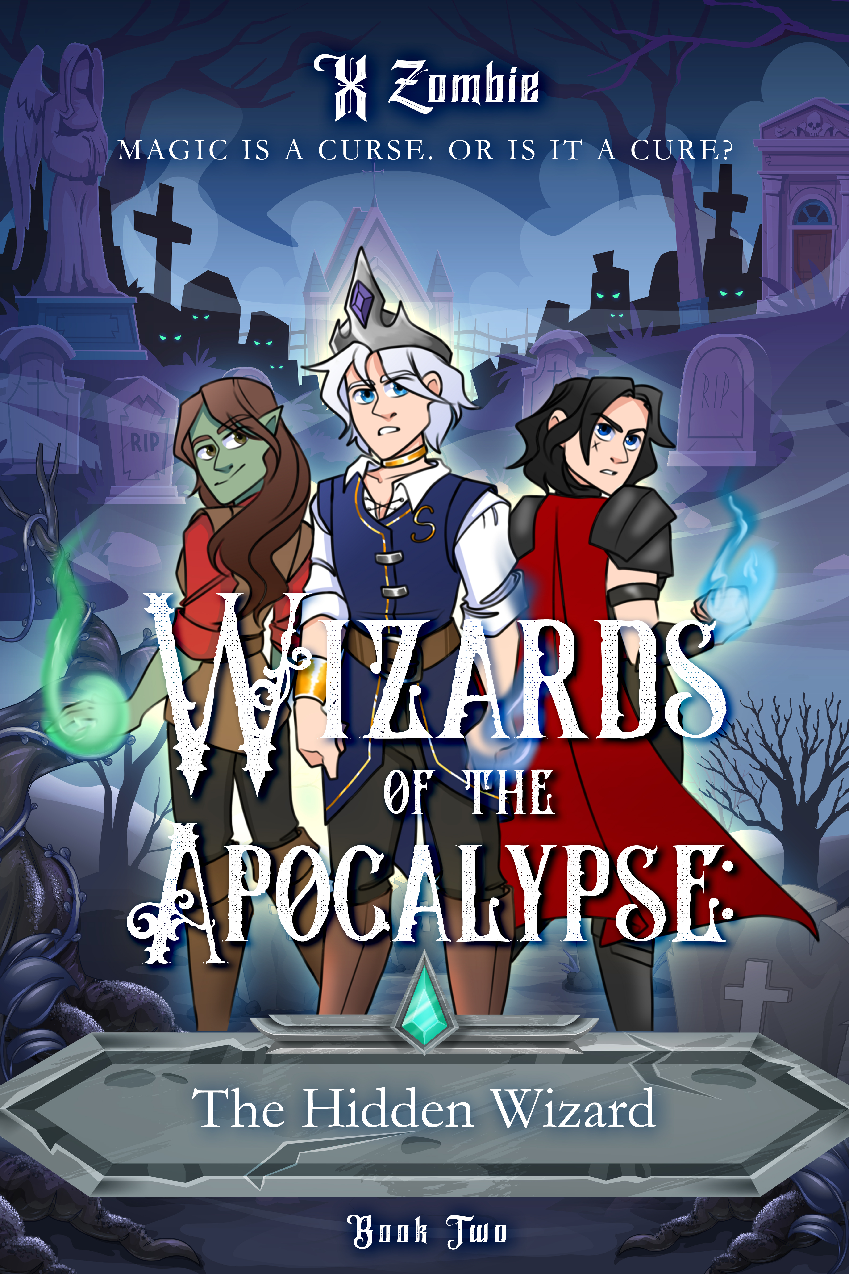The Hidden Wizard (Wizards of the Apocalypse #2)