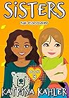 SISTERS - Book 3:...