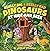 Really Big and Really Bad Dinosaurs at Hide and Seek by Wordplay Groundhog