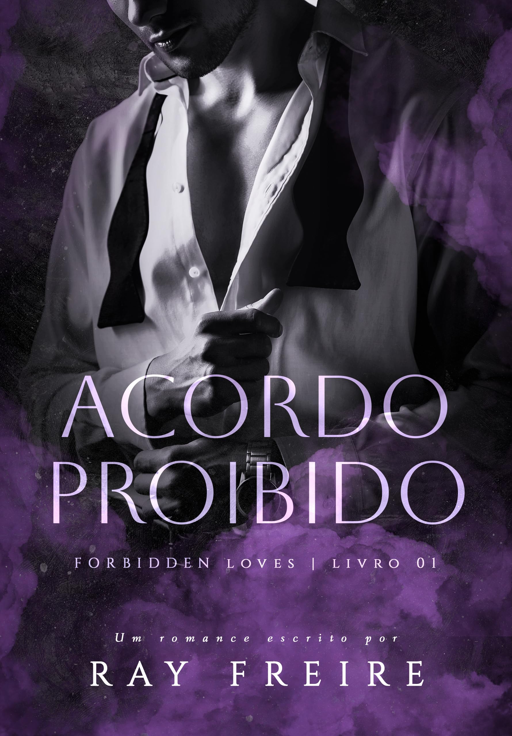 Acordo Proibido: Forbidden Loves 1 (Portuguese Edition)