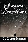 The Importance of Being Human