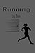 Running Log Book: Running log book journal, My Running Diary, Runners Training Log, Running Logs .