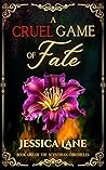 Book cover for A Cruel Game of Fate (Scynthian Chronicles Book 1)