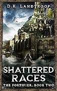 Shattered Races