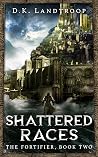 Shattered Races