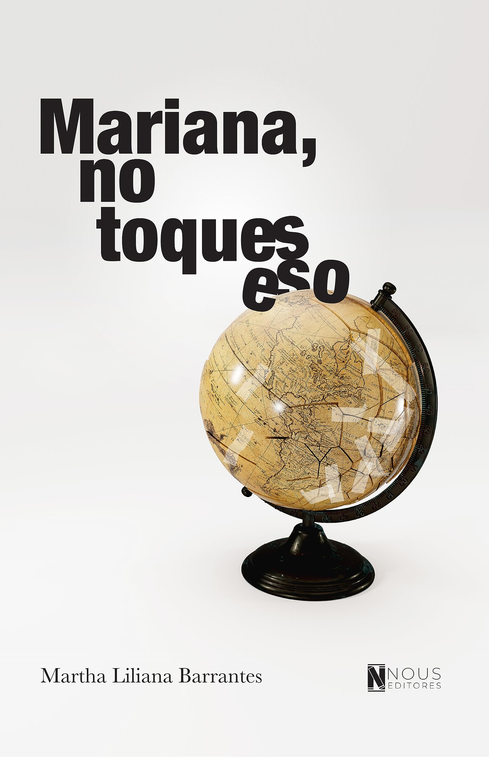 Mariana, no toques eso (Kindle Edition)