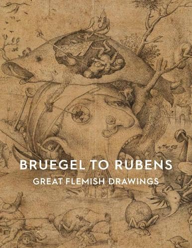 Bruegel to Rubens: Great Flemish Drawings (Paperback)