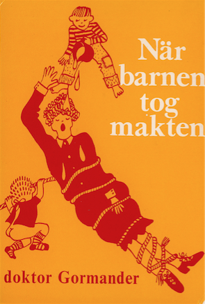 När barnen tog makten