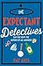 The Expectant Detectives (The Expectant Detectives, #1)