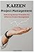 Kaizen Project Management: ...